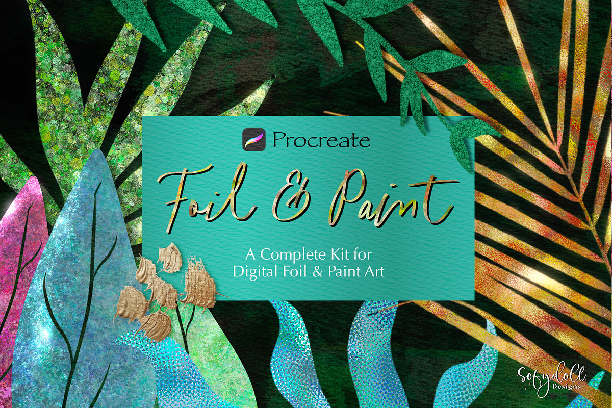 Procreate Foil & Paint, a Brush Add-On by Sofydoll Designs (Photo 1 of 10)