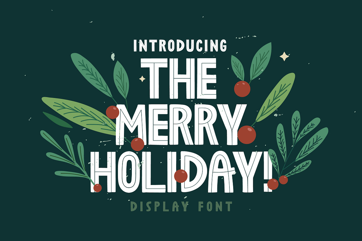 The Merry Holiday