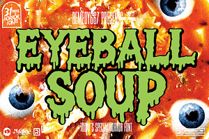 Eyeball Soup - Hand Drawn Drip Font, a Handwritten Font by Remedy667