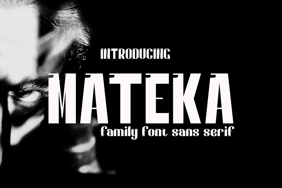 MATEKA Family Sans, a Font by Canden Meutuah (Photo 1 of 7)