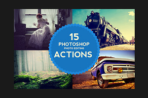 15 Photoshop Photo Editing Actions