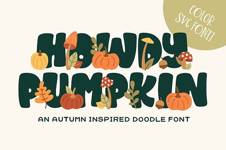 Howdy Pumpkin Font, a Handwritten Font by Denise Chandler