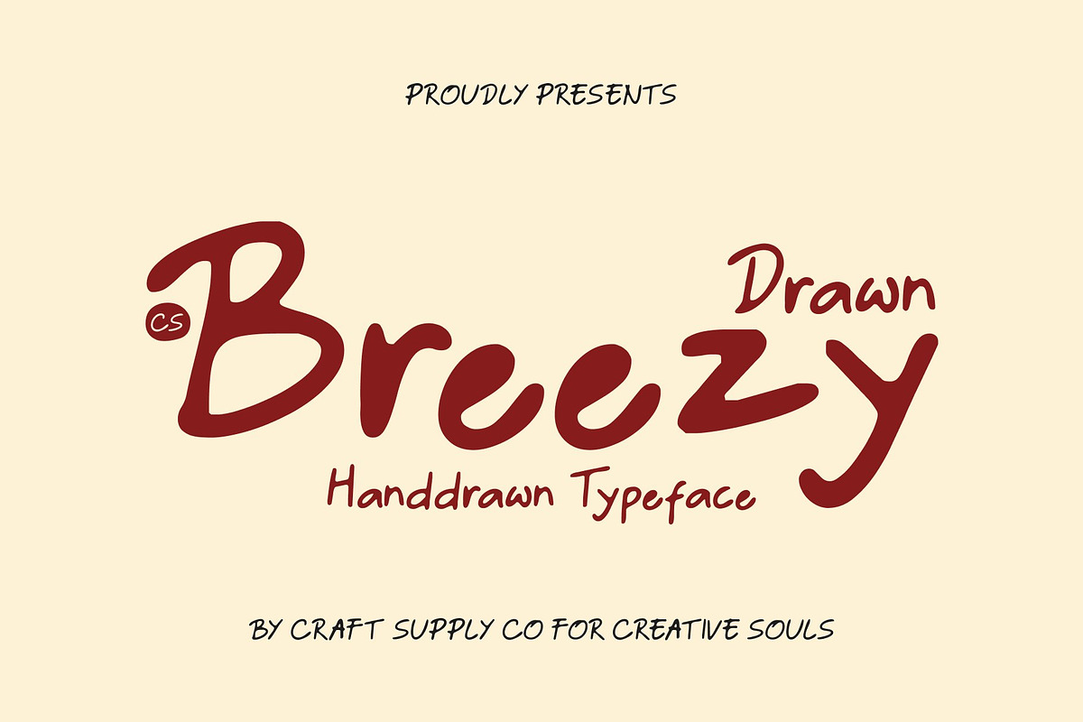 CS Breezy Drawn, a Handwritten Font by Craft Supply Co. (Photo 1 of 8)