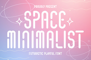 Space Minimalist - Playful Font