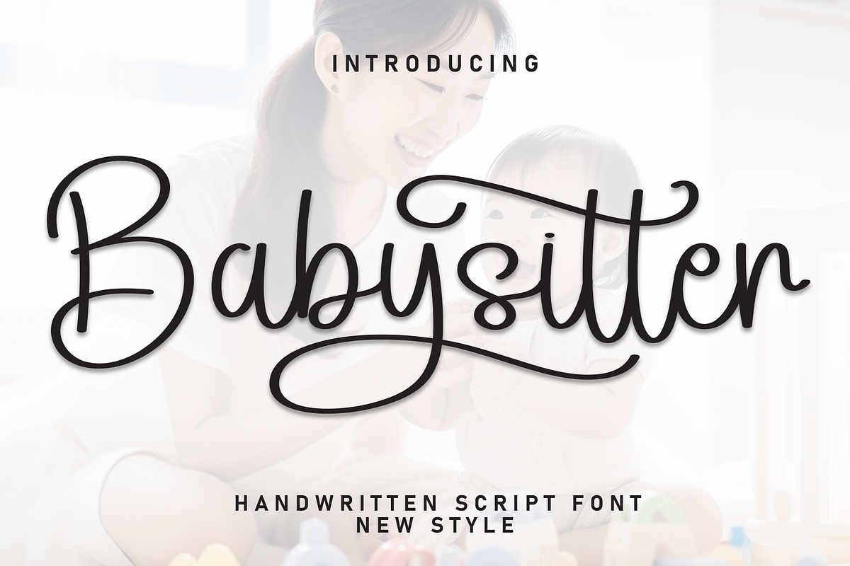 Babysitter | Script Font, a Handwritten Font by Scratchones (Photo 1 of 9)