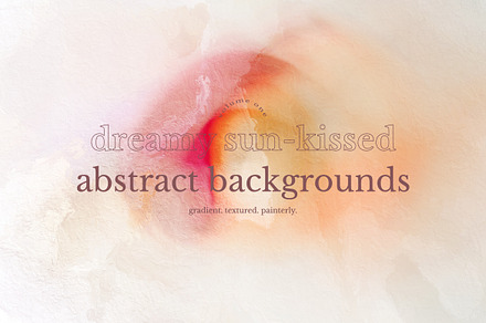 Dreamy Sun-Kissed Abstracts
