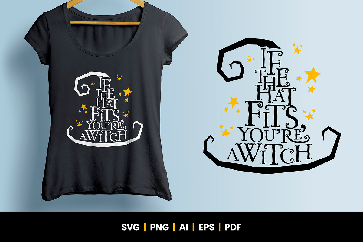 If the hat fits, you're a Witch SVG, an Object Graphic by Little Type Factory (Photo 1 of 7)