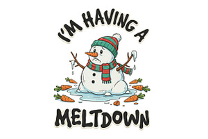 I’m Having a Meltdown, Christmas PNG, an Illustration by Designking