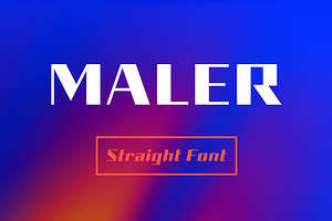 Maler - Straight Font