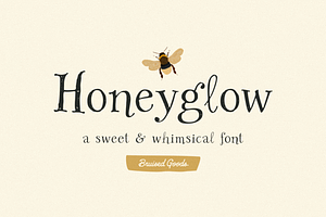 Honeyglow, a Serif Font by Bruised Goods