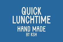 Quick Lunchtime