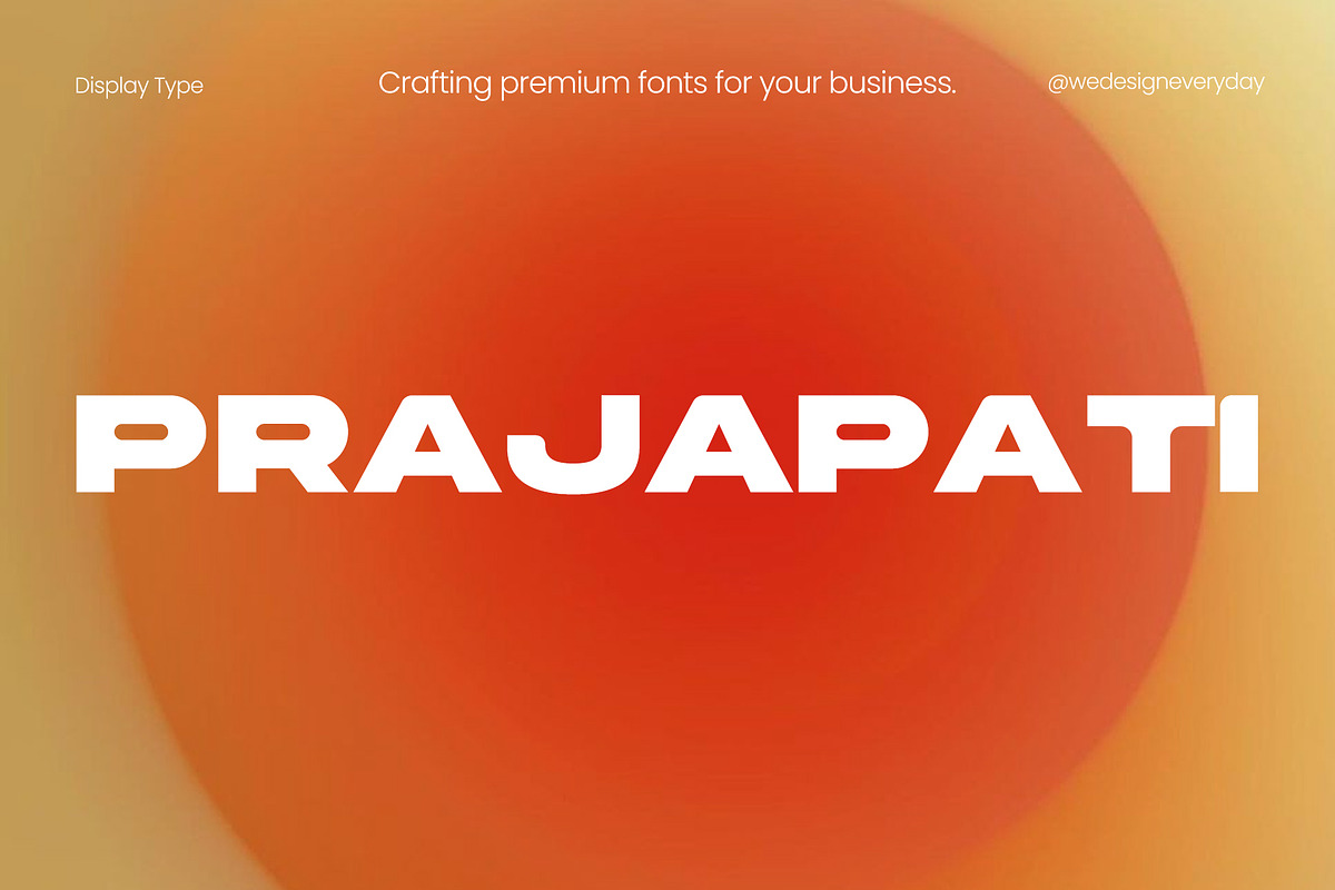 Prajapati Display Sans Serif Font, a Sans Serif Font by We Design Everyday