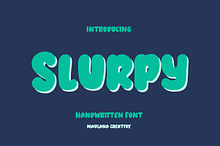 Slurpy Handwritten Font