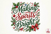 Making Spirits Bright Christmas PNG, a Seasonal Illustration by DreamPrint404 (Thumbnail 2 of 6)