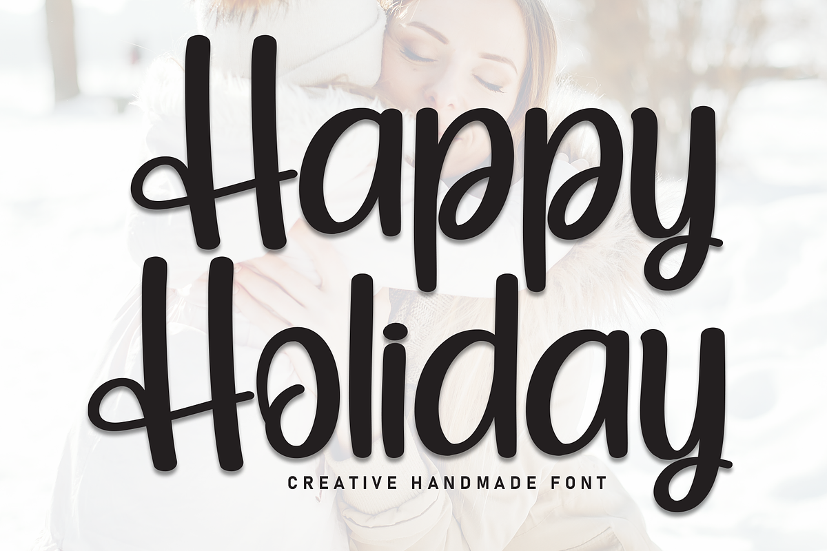 Happy Holiday | Script Font, a Handwritten Font by Scratchones (Photo 1 of 8)