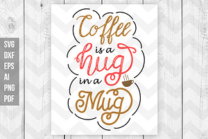 Coffee Quote SVG/DXF/Print Files