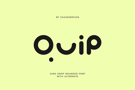 Quip - Sans Serif Rounded Alternate, a Sans Serif Font by suhadidesign