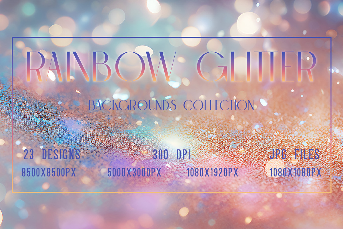 Rainbow Glitter. Backgrounds, a Background Graphic by MuzaArtStudio (Photo 1 of 7)