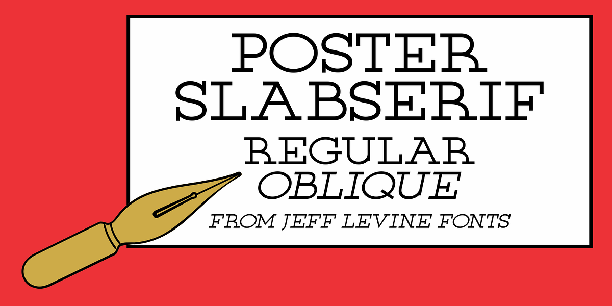 Poster Slabserif JNL, a Slab Serif Font by Jeff Levine Fonts (Photo 1 of 5)