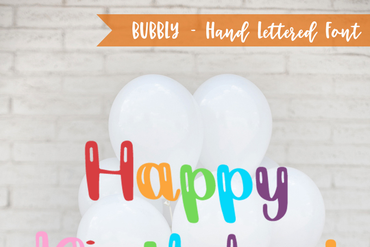 Bubbly - A Hand lettered Font preview 2
