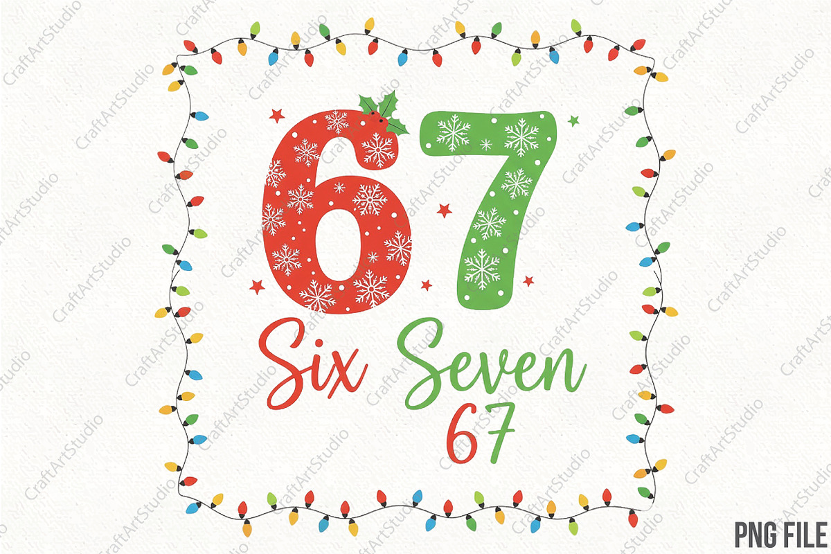 Six Seven 67 6 7 Christmas Xmas Meme, an Illustration by CraftArtStudio (Photo 1 of 4)