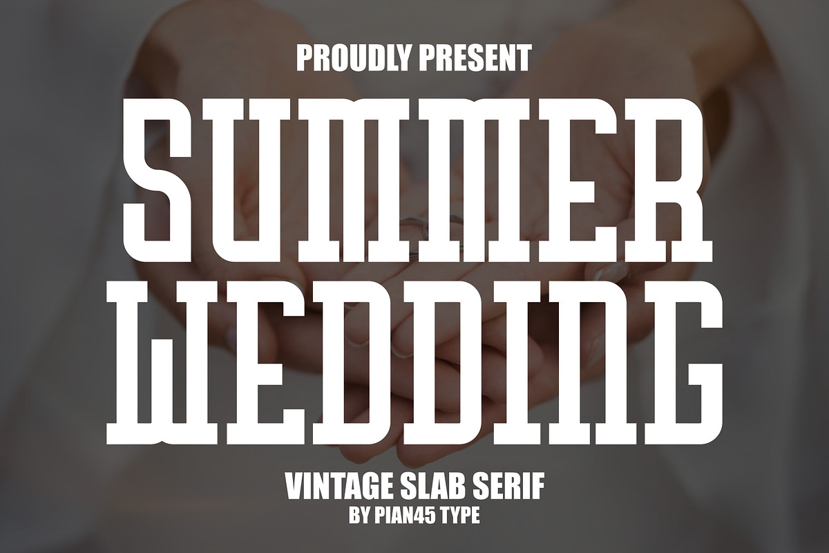 Summer Wedding - Vintage Slab Serif, a Slab Serif Font by Pian45 Studio (Photo 1 of 8)