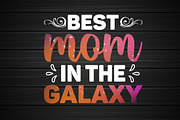 Best Mom in The Galaxy T-Shirt, an Illustration by FunnySVGCrafts (Thumbnail 3 of 3)