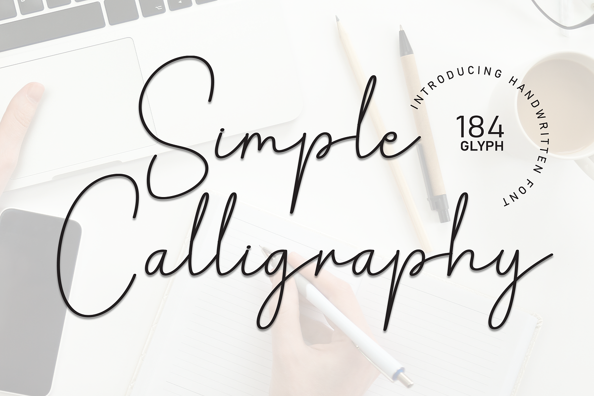 Simple Calligraphy | Script Font, a Handwritten Font by Scratchones (Photo 1 of 8)