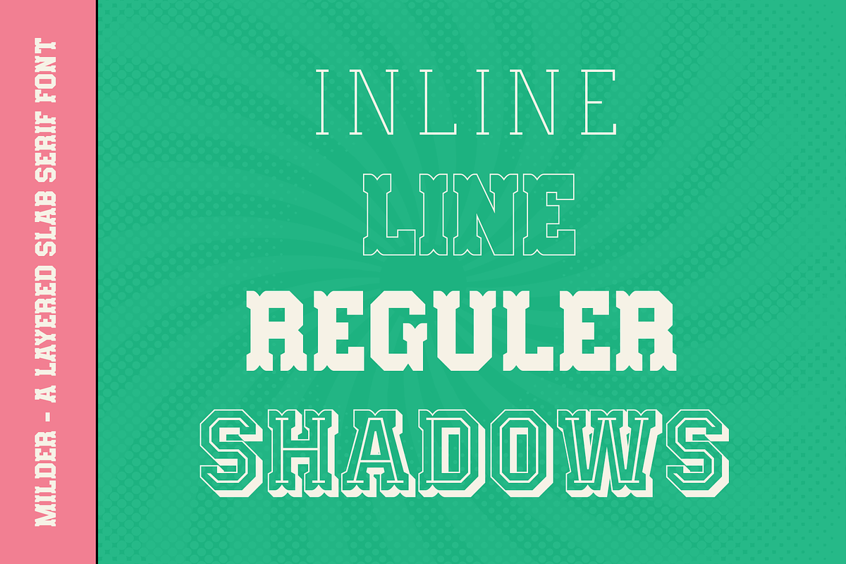 Milder - A Layered Slab Serif Font, a Serif Font by Tiptop Graphic (Photo 4 of 9)