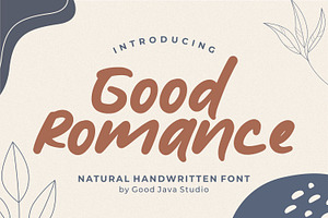 Good Romance - Natural Handwritten