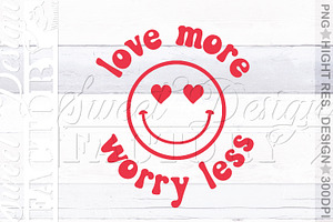 Love More Worry Less Svg, Hippie Png