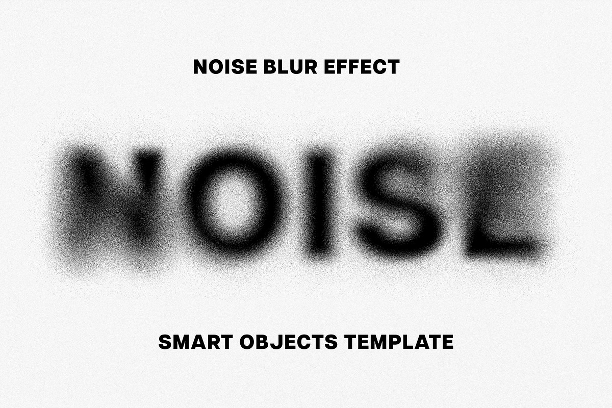 Noise-Blur-Effect, a Layer Style Add-On by Design Squad (Photo 1 of 3)