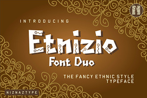 Etnizio - A Fancy Ethnic Font Duo