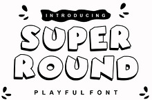 SUPER ROUND