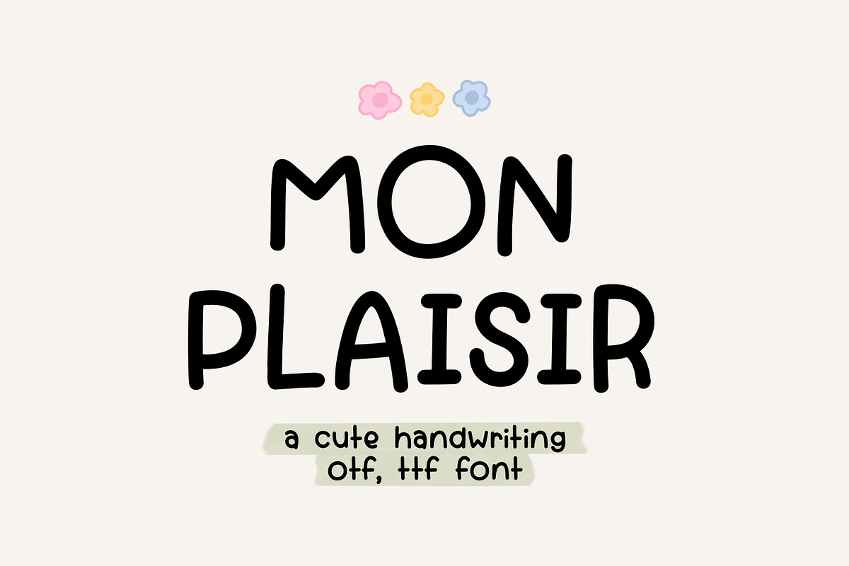 Mon Plaisir cute font handwriting, a Handwritten Font by jyllyco (Photo 1 of 7)