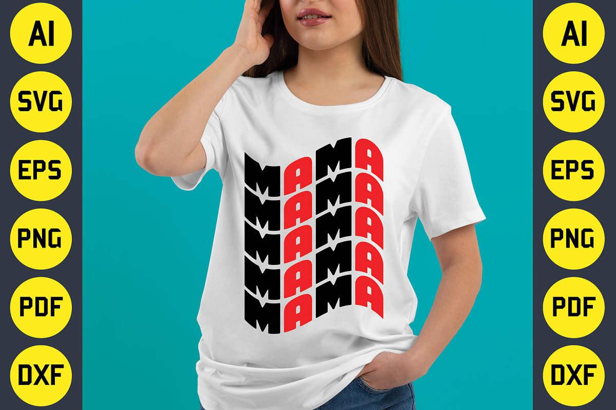 MAMA SVG T-Shirt Design, an Object Graphic by CraftArtStudio (Photo 3 of 3)