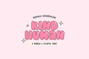 KIND HUMAN | Bubbly and Playful Font, a Handwritten Font by Maria Feliz Fonts