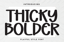 Thicky Bolder | Script Font