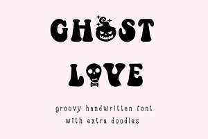 Ghost Love - Groovy Halloween Font