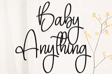 Baby Anything | Script Font