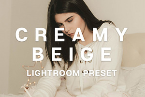 Creamy Beige Lightroom Mobile Preset