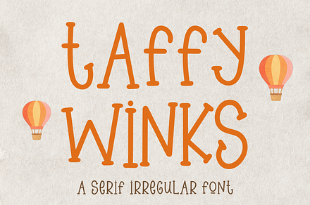 Taffy Winks - Serif Irregular