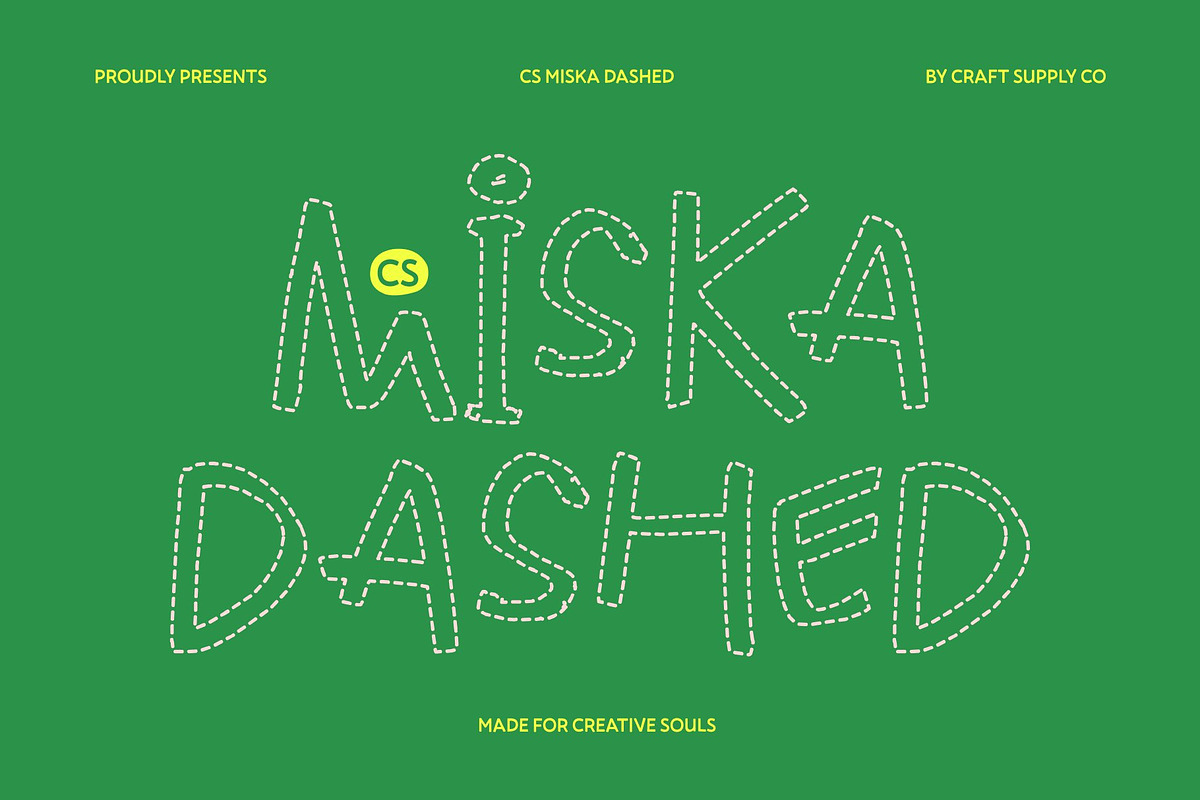 CS Miska Dashed, a Handwritten Font by Craft Supply Co. (Photo 1 of 8)