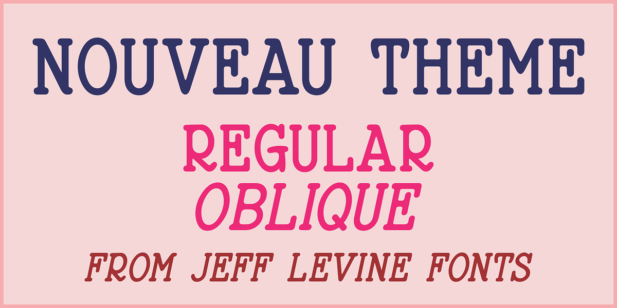 Nouveau Theme JNL, a Font by Jeff Levine Fonts (Photo 1 of 5)