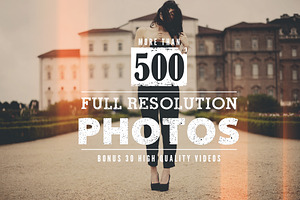 500 HQ Photos & 30 HQ Videos