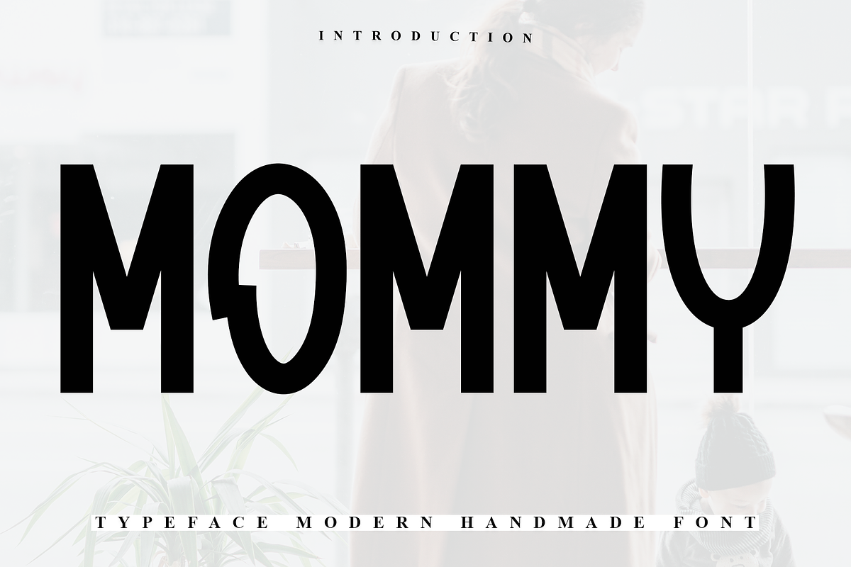 Mommy, a Sans Serif Font by InermediaSTUDIO (Photo 1 of 7)