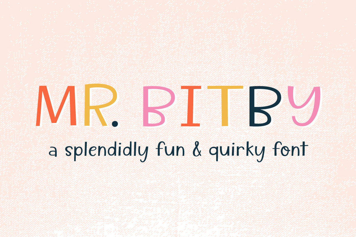 Mr. Bitby - A Quirky Font