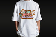 Stay Good Always T-Shirt Design, an Object Illustration by Ahluva Studio (Thumbnail 4 of 7)