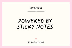 Powered by Sticky Notes