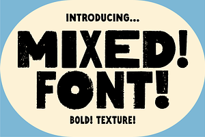 Mixed Font! Handmade! Bold! Texture!